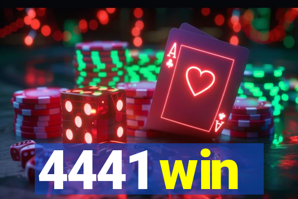 4441 win